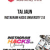 Tai Jaun – Instagram Hacks University 2.0