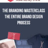 The Branding Masterclass The Entire Brand Design Process