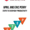 April and Eric Perry – Steps to Everyday Productivity