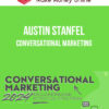 Austin Stanfel – Conversational Marketing
