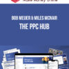 Bob Meijer & Miles McNair – The PPC Hub