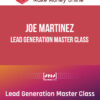 Joe Martinez – Lead Generation Master Class
