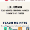 Luke Cannon – Teach Me NFTs: Everything you need to know to get started
