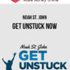 Noah St. John – Get Unstuck Now