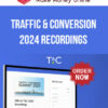 Traffic & Conversion 2024 Recordings