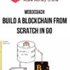 Web3Coach – Build a Blockchain from Scratch in Go