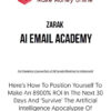 Zarak – AI Email Academy