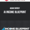 Adam Enfroy – AI Income Blueprint