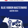 Blue Ribbon Mastermind – Austin 2024