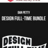Dan Petty – Design Full-Time Bundle