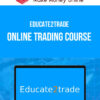 Educate2trade – Online Trading Course