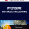 Investishare – Mastering Decentralized Finance
