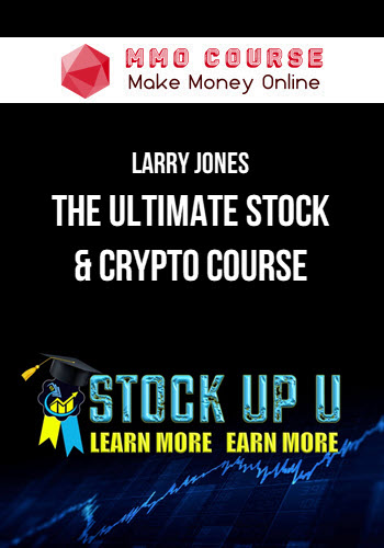 Larry Jones – The Ultimate Stock & Crypto Course