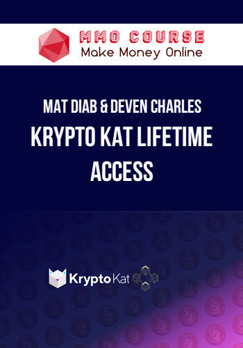 Mat Diab & Deven Charles – Krypto Kat Lifetime Access
