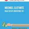 Michael Elefante – Real Estate Investing 101