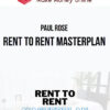 Paul Rose – Rent to Rent Masterplan