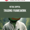 Retail Capital – Trading Framework