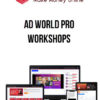 Ad World Pro Workshops