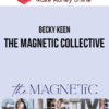 Becky Keen – The Magnetic Collective