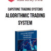 Capstone Trading Systems – Algorithmic Trading System