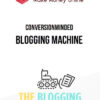 ConversionMinded – Blogging Machine