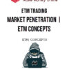 ETM Trading - Market Penetration | ETM Concepts