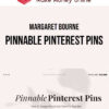 Margaret Bourne – Pinnable Pinterest Pins