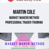 Martin Cole – Market Makers Method Professional Trader Training