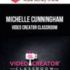 Michelle Cunningham – Video Creator Classroom