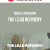 Ross O’Lochlainn – The Lead Refinery