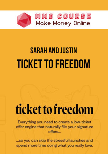Sarah and Justin – Ticket To Freedom