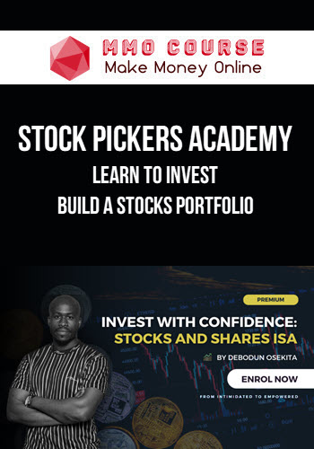 Stock Pickers Academy – Learn to Invest – Build a Stocks Portfolio Stock Pickers Academy – Learn to Invest – Build a Stocks Portfolio