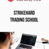 StrikeHard Trading School