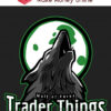 Trader Things – Wolf of Forex