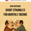 Dan Sheridan – Short Strangles for Monthly Income