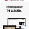Lets Get Social Agency – The VA School
