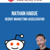 Nathan Hague – Reddit Marketing Accelerator