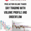 Price Action Volume Trader – Day Trading with Volume Profile and Orderflow