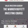 Value Investor Academy – The Warren Buffett Investing Course