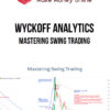 Wyckoff Analytics – Mastering Swing Trading
