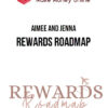 Aimee and Jenna – Rewards Roadmap