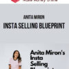 Anita Miron – Insta Selling Blueprint