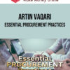 Artin Vaqari – Essential Procurement Practices