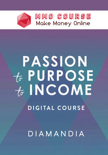 Diamandia Lingos – Passion to Purpose to Income