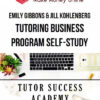 Emily Gibbons & Jill Kohlenberg – Tutoring Business Program Self-Study