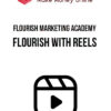 Flourish Marketing Academy – Flourish with Reels