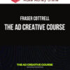 Fraser Cottrell – The Ad Creative Course