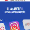 Julia Campbell – Instagram for Nonprofits