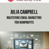 Julia Campbell – Mastering Email Marketing for Nonprofits