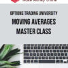 Options Trading University – Moving Averages Master Class